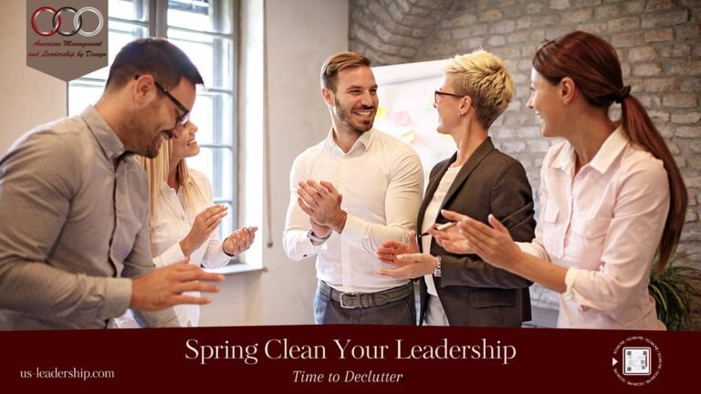 Spring Clean Your Leadership: Time to Declutter